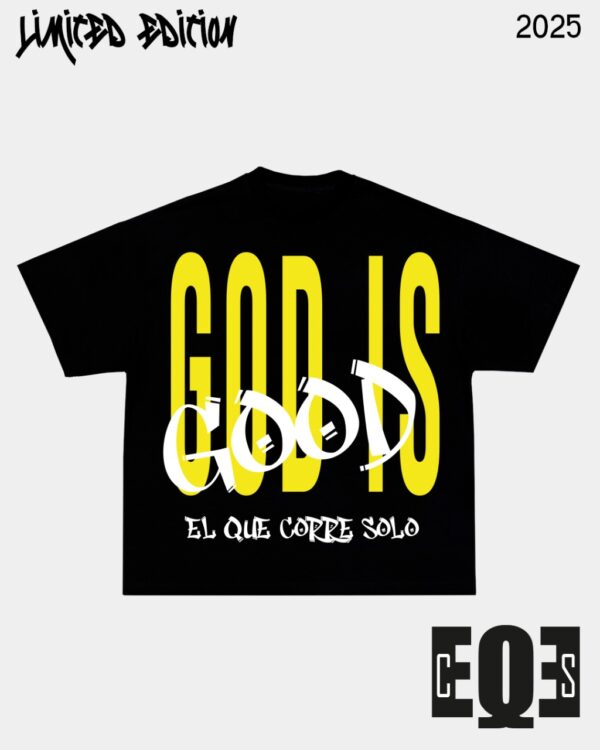 T-shirt Oversize "God Is Good"